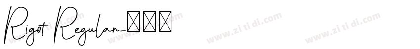 Rigot Regular字体转换